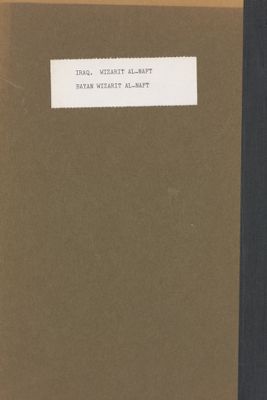 بيان وزارة النفط الصادر بتاريخ 17 تشرين الاول 1961 عن نتيجة المفاوضات مع شركات النفط العاملة في العراق والنص الكامل لمحضر الاجتماعات الثلاثة التي عقدت في مقر سيادة الزعيم الامين عبد الكريم قاسم بتاريخ 28 ايلول و 8 و 11 تشرين الاول 1961 بين الجانب العراقي — غلاف
