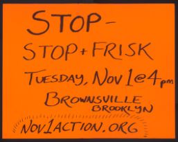 Brownsville Stop + Frisk action protest sign