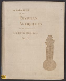 A catalogue of the Egyptian antiquities in the possession of F.G. Hilton Price v. 2